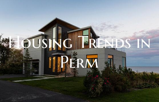 Housing Trends in Perm