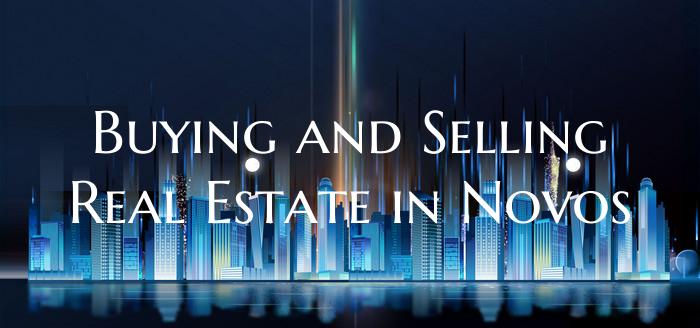 Buying and Selling Real Estate in Novos