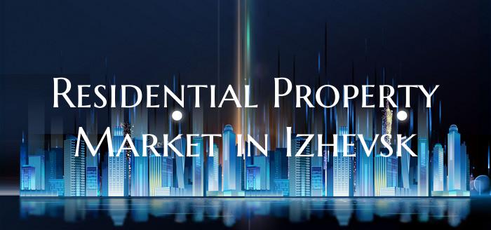 Residential Property Market in Izhevsk